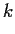 $\displaystyle k$